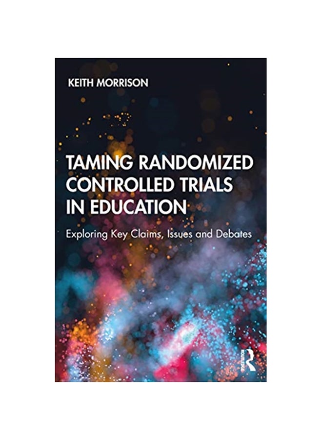 Taming Randomized Controlled Trials in Education paperback english - 2020