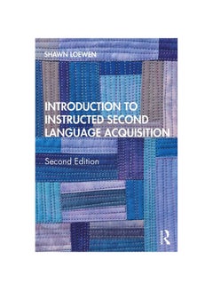 Introduction to Instructed Second Language Acquisition paperback english - 2020 