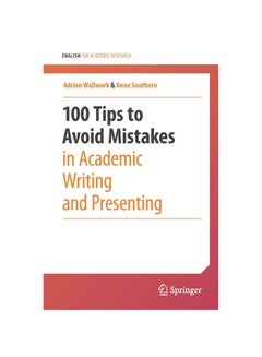 100 Tips to Avoid Mistakes in Academic Writing and Presenting Paperback English by Adrian Wallwork - 38545 