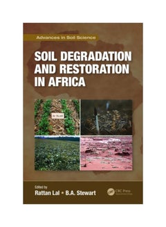 Advances In Soil Science: Soil Degradation And Restoration In Africa hardcover english - 01 Aug 2019 