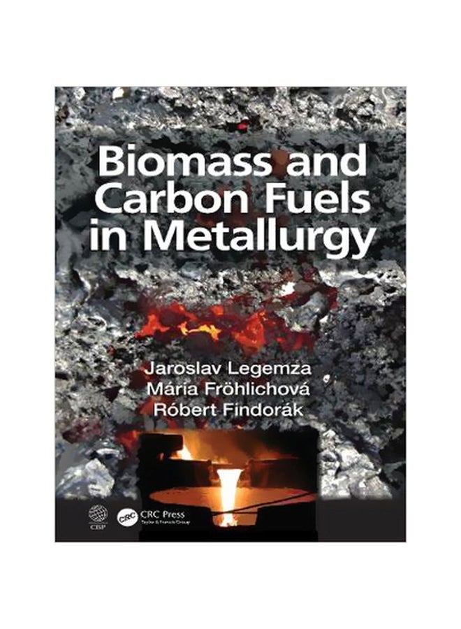 Biomass And Carbon Fuels In Metallurgy hardcover english - 11 Dec 2019 