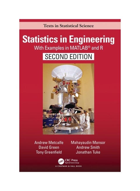 Statistics In Engineering: With Examples In Matlab(R) And R Hardcover English by Andrew Metcalfe - 29 Jan 2019