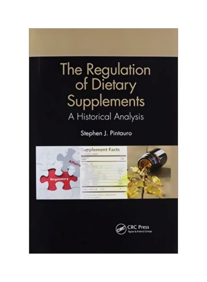 The Regulation Of Dietary Supplements: A Historical Analysis paperback english - 11 Dec 2019 