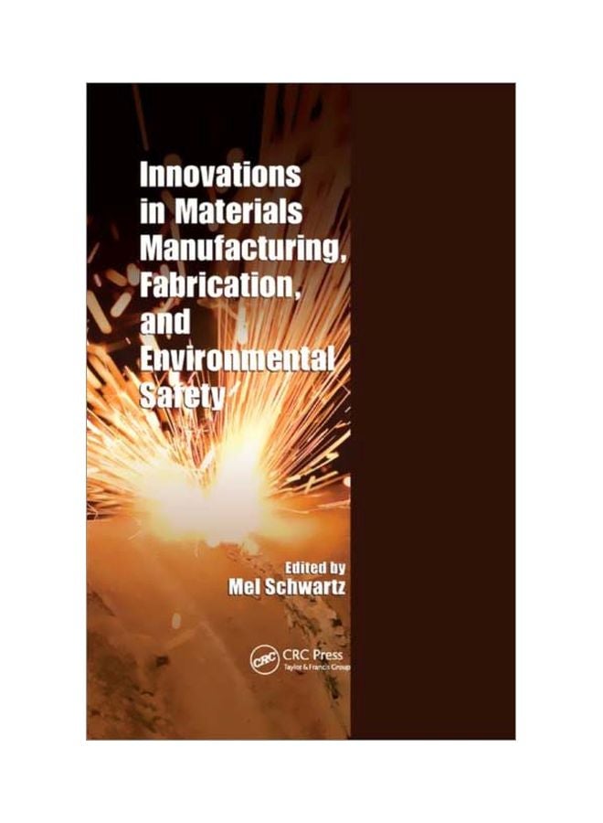 Innovations In Materials Manufacturing, Fabrication, And Environmental Safety paperback english - 09 Oct 2019