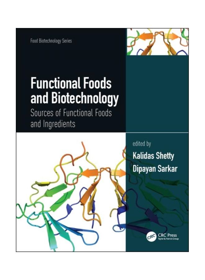 Functional Foods And Biotechnology: Sources Of Functional Foods And Ingredients hardcover english - 18 Dec 2019 
