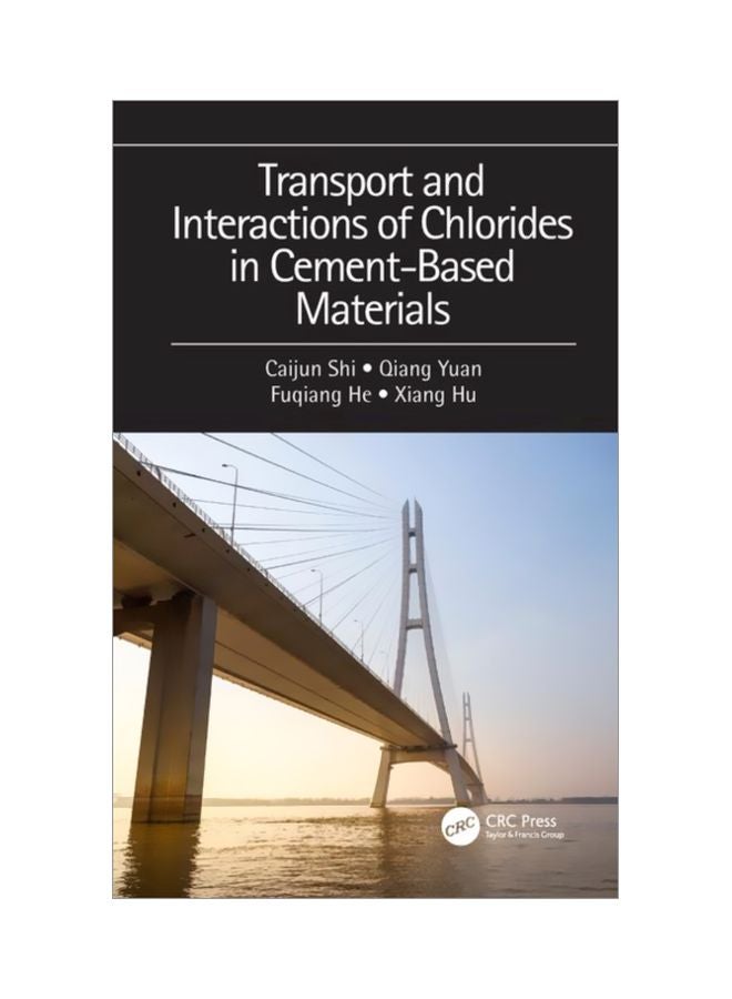 Transport And Interactions Of Chlorides In Cement-Based Materials Hardcover English by Xiang Hu - 31 Jul 2019 
