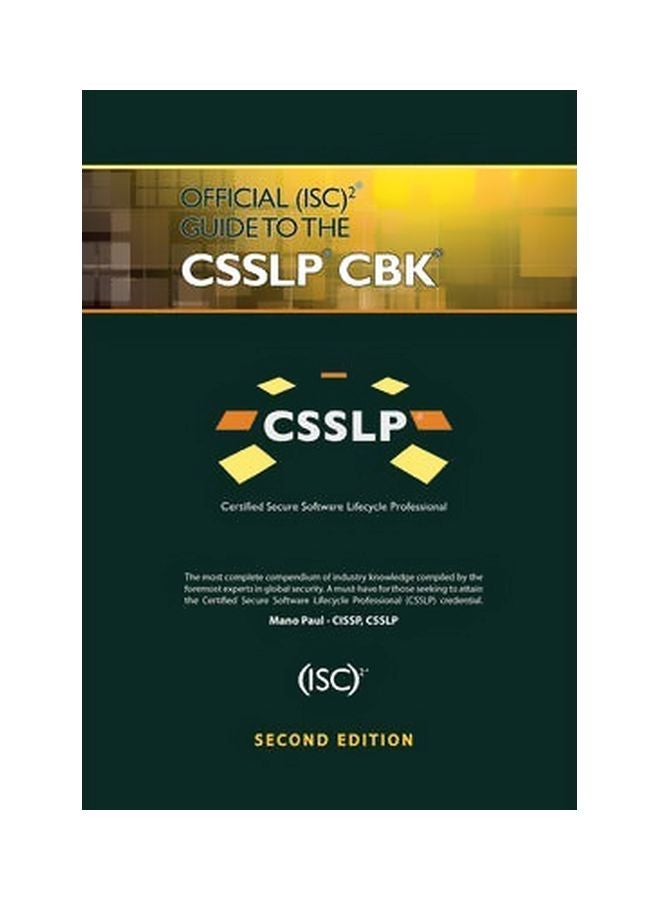 Official (ISC)2 Guide To The CSSLP CBK Hardcover English by Mano Paul - 41535 
