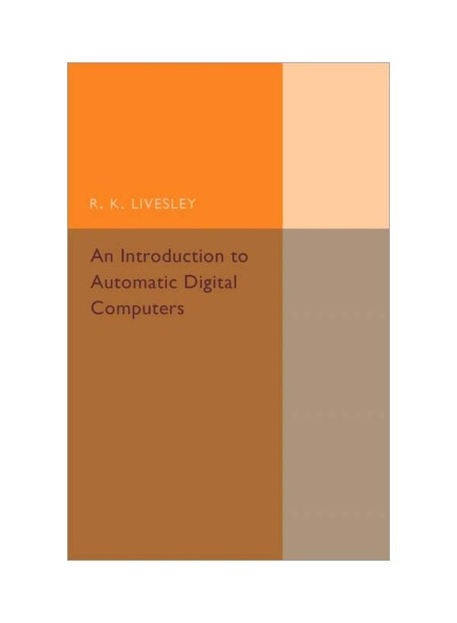 An Introduction To Automatic Digital Computers paperback english - 1 Jul 2018 