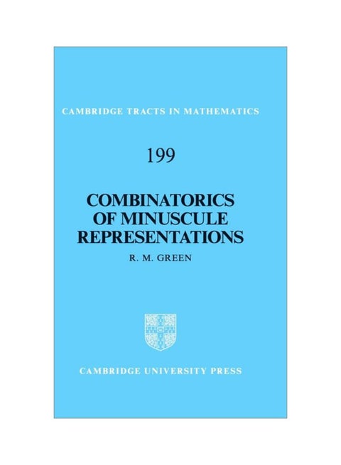 Combinatorics Of Minuscule Representations hardcover english - 27 Jul 2016
