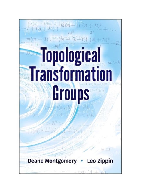 Topological Transformation Groups Paperback English by Deane Montgomery - 43308