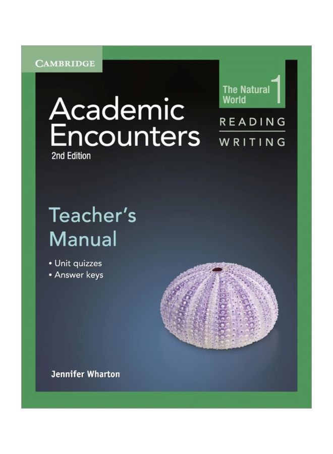 Academic Encounters Level 1 Teacher's Manual Reading And Writing: The Natural World Paperback English by Jennifer Wharton - 17 Jun 2013 