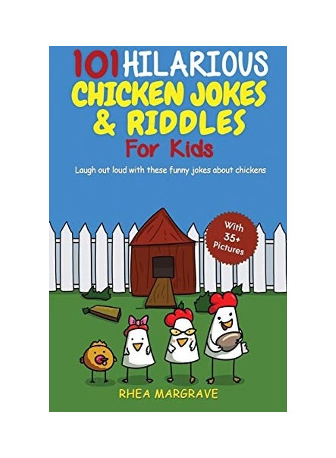 101 Hilarious Chicken Jokes And Riddles For Kids hardcover english