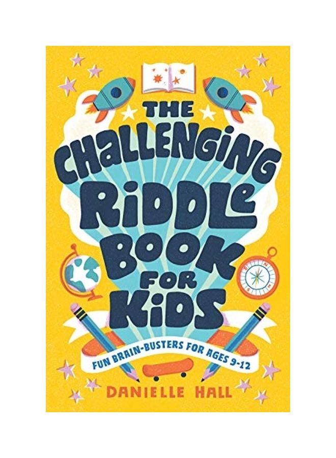 The Challenging Riddle Book For Kids: Fun Brain-busters For Ages 9-12 Paperback English by Danielle Hall - 43991  - Image 1