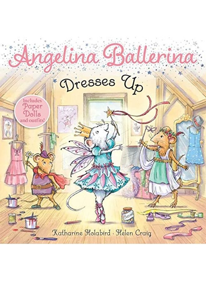 Angelina Ballerina Dresses Up Paperback English by Katharine Holabird 