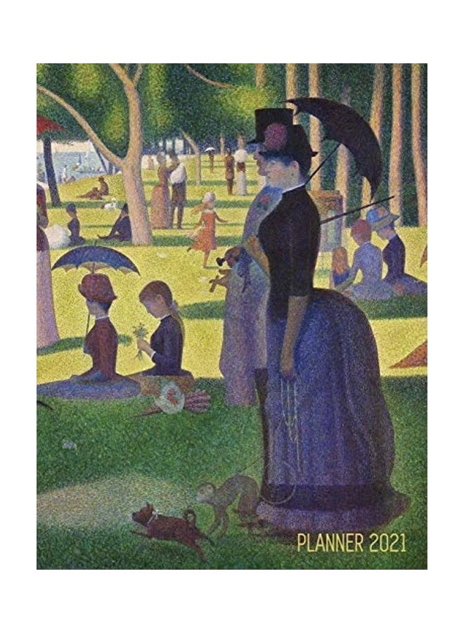 Georges Seurat Planner 2021: A Sunday on La Grande Jatte - Beautiful Pointillism Year Agenda: January - December Calendar (12 Months) - Artistic Im paperback english  - Image 1