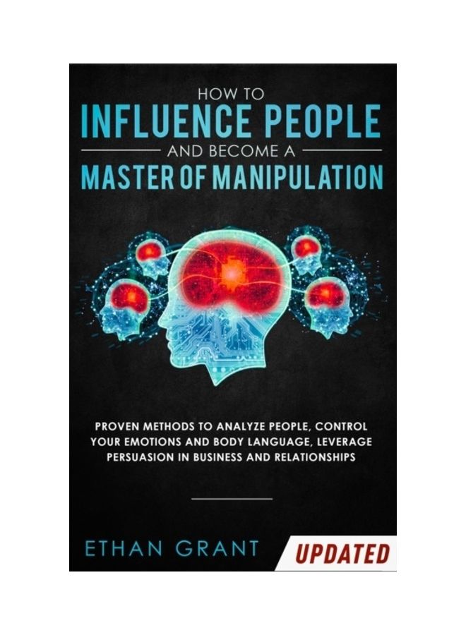 How to Influence People and Become A Master of Manipulation: Proven Methods to Analyze People, Control Your Emotions and Body Language, Leverage Persu hardcover english  - Image 3