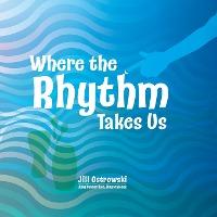 Where the Rhythm Takes Us paperback english - Image 2