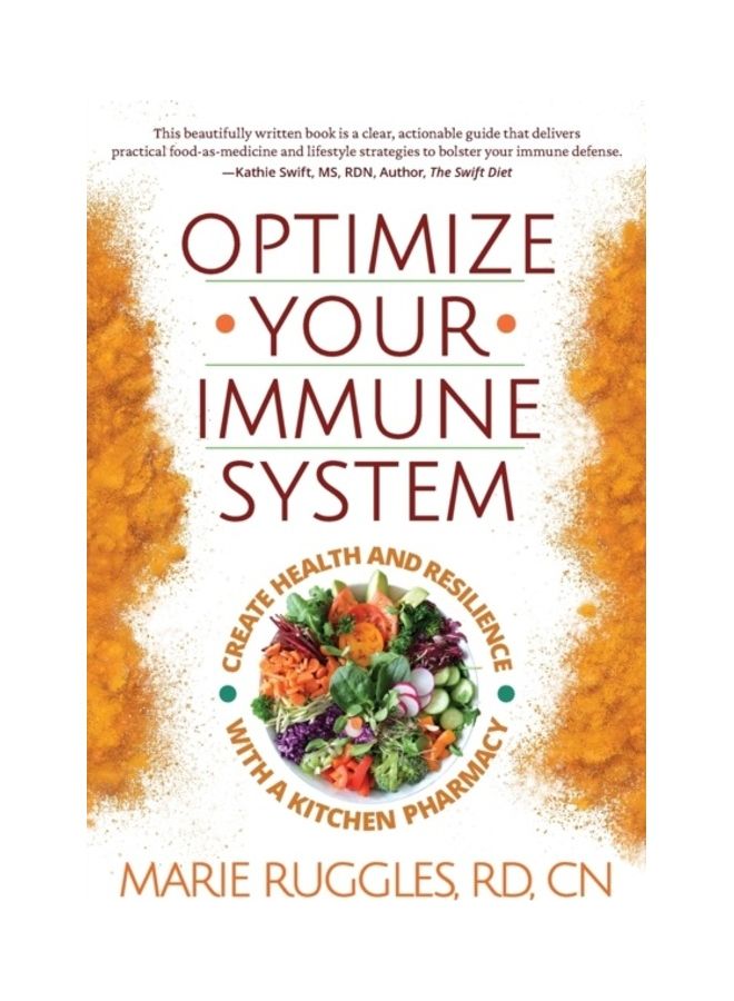 Optimize Your Immune System: Create Health and Resilience with a Kitchen Pharmacy paperback english - Image 3