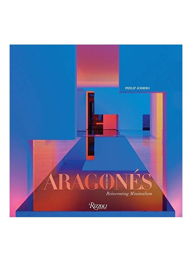 Miguel Angel Aragonés: Reinventing Minimalism Hardcover English by Miguel Aragonés  - Image 1