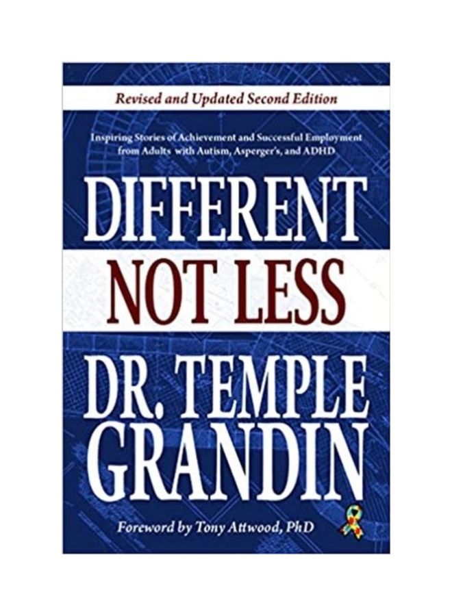 Different Not Less: Inspiring Stories of Achievement and Successful Employment from Adults with Autism, Asperger's, and ADHD (Revised & Up paperback english  - Image 3