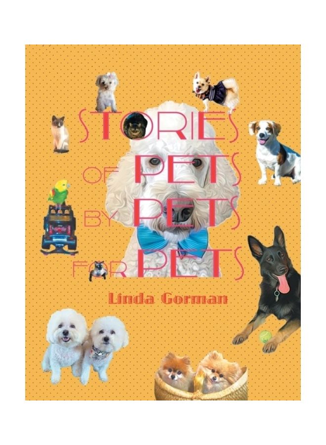 Stories of Pets by Pets for Pets Paperback English by Linda Gorman - Image 2