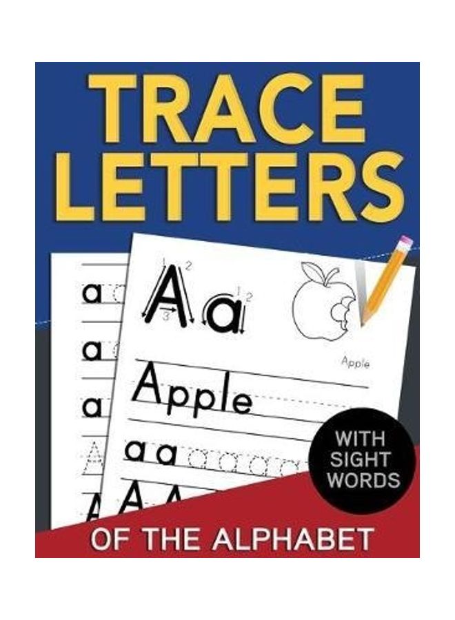 Trace Letters of The Alphabet with Sight Words: Reading and Writing Practice for Preschool, Pre K, and Kindergarten Kids Ages 3-5 paperback english  - Image 2