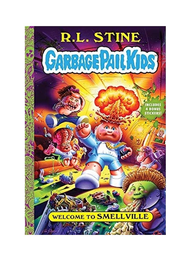 Welcome To Smellville (Garbage Pail Kids Book 1) Hardcover English by R. L. Stine - 44103  - Image 1