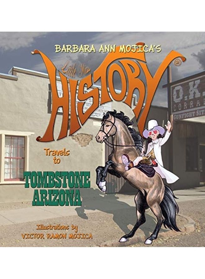Little Miss History Travels to Tombstone Arizona hardcover english 