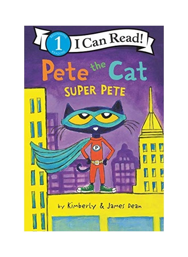 Pete The Cat: Super Pete Paperback English by James Dean - 44133 