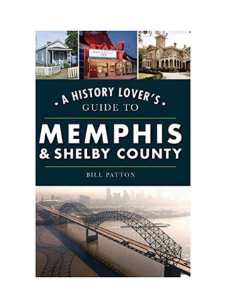 History Lover's Guide To Memphis & Shelby County hardcover english - v1604948561/N42051033A_1