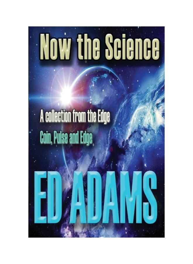 null - Now The Science: A Collection From The Edge Coin, Pulse And Edge paperback english - Image 1