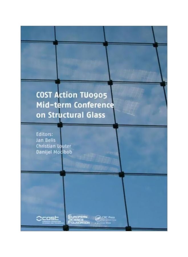 COST Action TU0905 Mid-Term Conference On Structural Glass hardcover english - 5 Apr 2013 