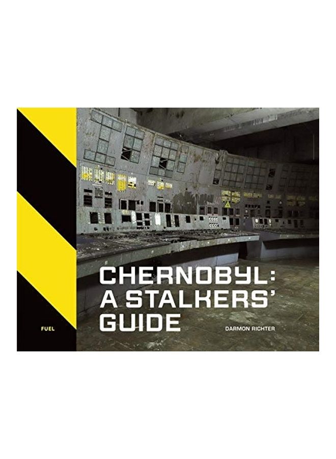 Chernobyl : A Stalkers Guide Hardcover English by Darmon Richter 