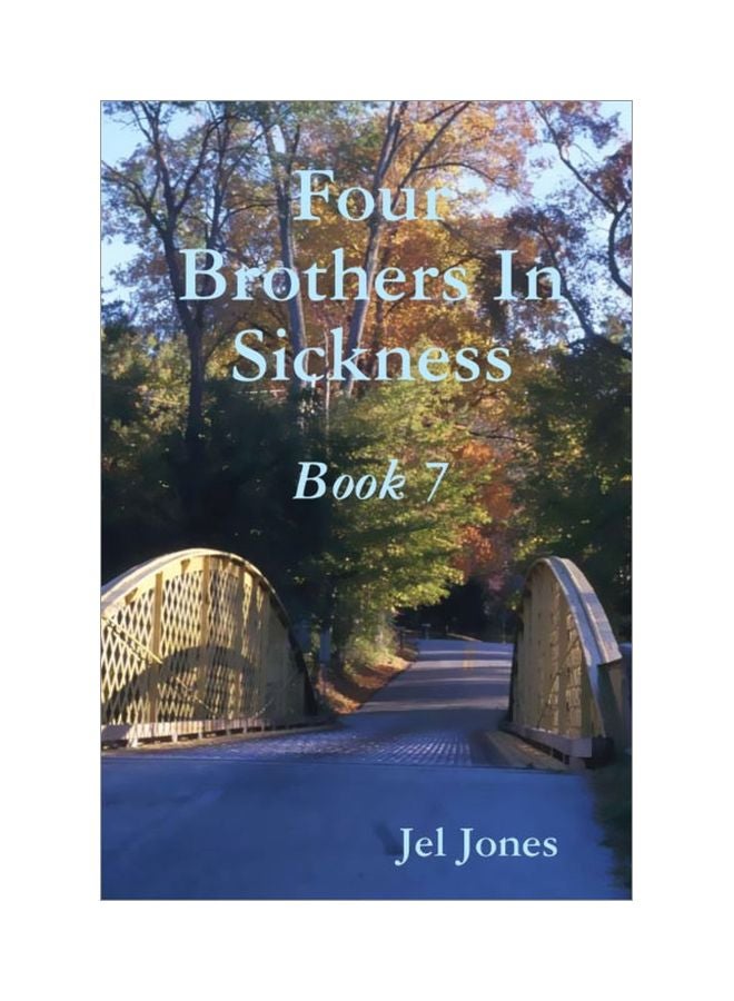 Four Brothers In Sickness Book 7 Paperback English by Jel Jones - 43185