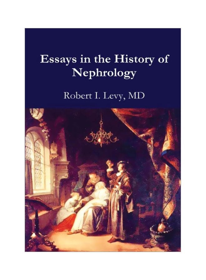 Essays In The History Of Nephrology hardcover english - 30 May 2018 