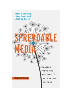 Spreadable Media: Creating Value And Meaning In A Networked Culture Paperback English by Henry Jenkins - 43193
