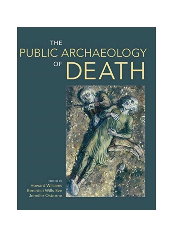 The Public Archaeology Of Death hardcover english - 27 Nov 2018