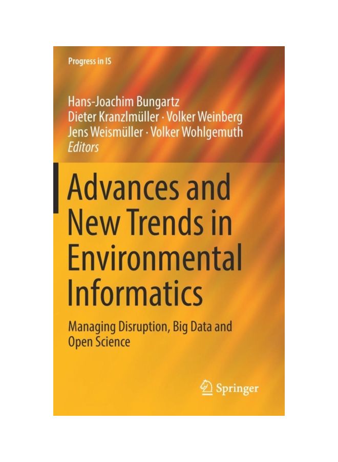 Advances And New Trends In Environmental Informatics: Managing Disruption, Big Data And Open Science hardcover english - 04 Nov 2018 