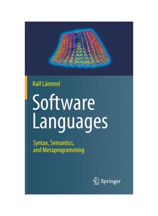 Software Languages: Syntax, Semantics, And Metaprogramming hardcover english - 01 Jun 2018 - v1604949316/N41508119A_1