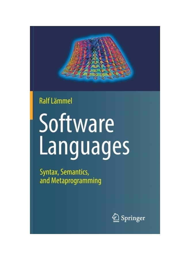 Software Languages: Syntax, Semantics, And Metaprogramming hardcover english - 01 Jun 2018 