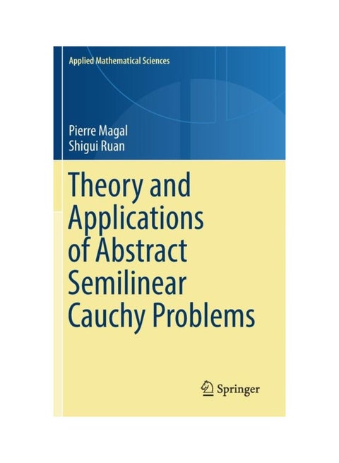 Theory And Applications Of Abstract Semilinear Cauchy Problems hardcover english - 3 December 2018