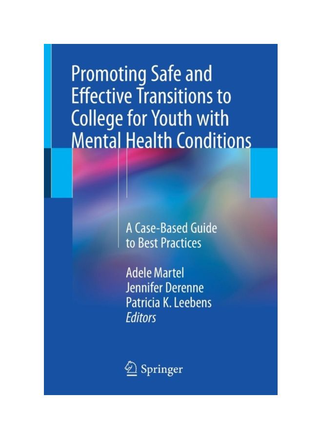 Promoting Safe And Effective Transitions To College For Youth With Mental Health Conditions paperback english - 01 Jun 2018 