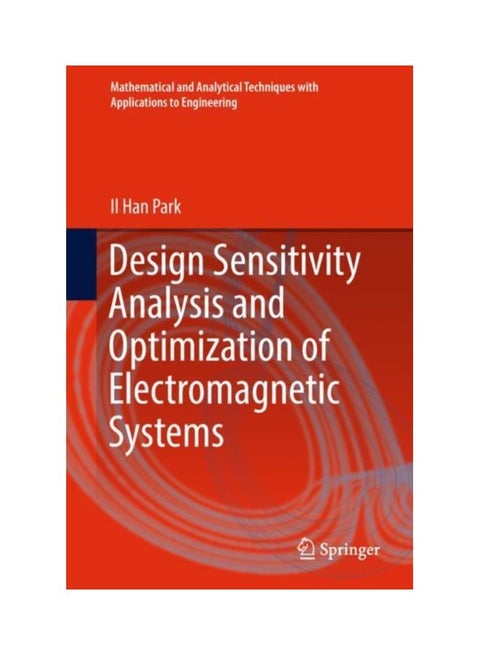 Design Sensitivity Analysis And Optimization Of Electromagnetic Systems hardcover english - 11 Sep 2018