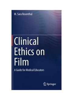 Clinical Ethics On Film: A Guide For Medical Educators hardcover english - 20 Aug 2018 - v1604949345/N41508179A_1