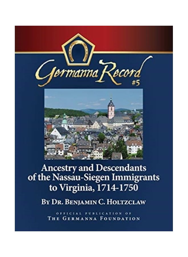 Ancestry and Descendants of the Nassau-Siegen Immigrants to Virginia, 1714-1750: Special Edition paperback english  - Image 3
