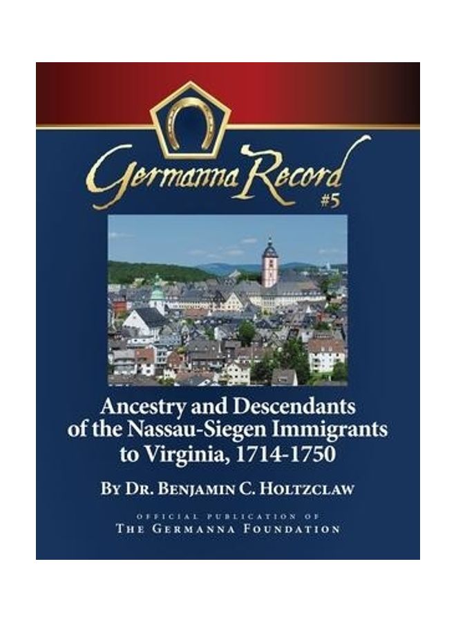 Ancestry and Descendants of the Nassau-Siegen Immigrants to Virginia, 1714-1750: Special Edition paperback english  - Image 2