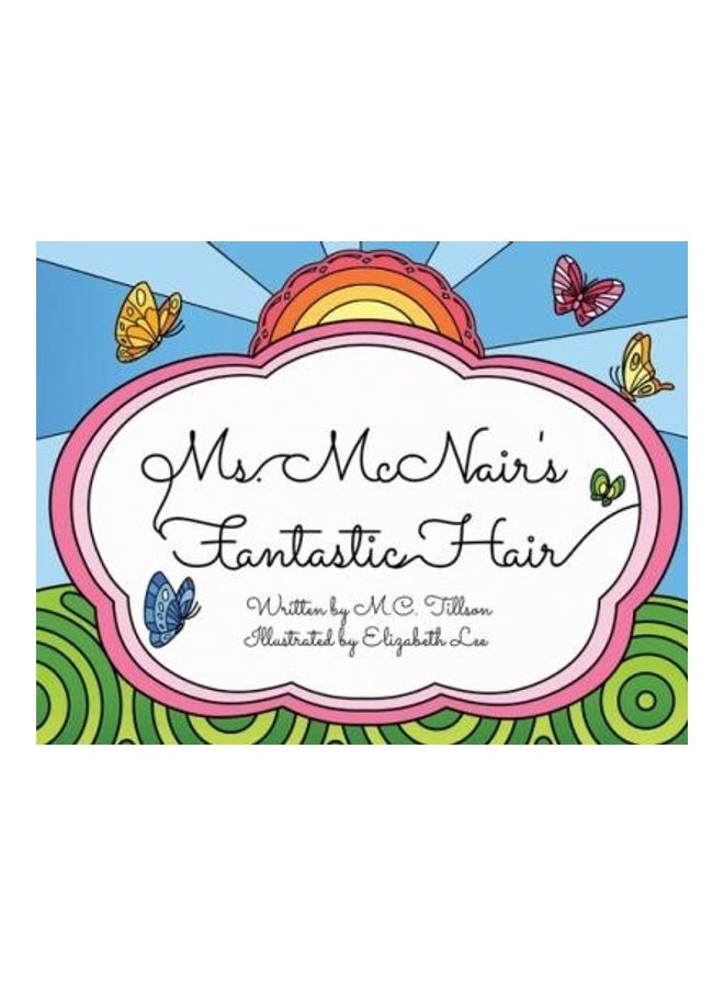 Ms. McNair's Fantastic Hair Paperback English by M. C. Tillson - Image 2
