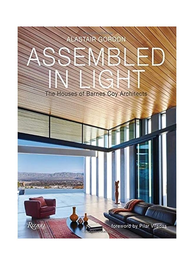 Assembled in Light: The Houses of Barnes Coy Architects Hardcover English by Alastair Gordon - 44089  - Image 1