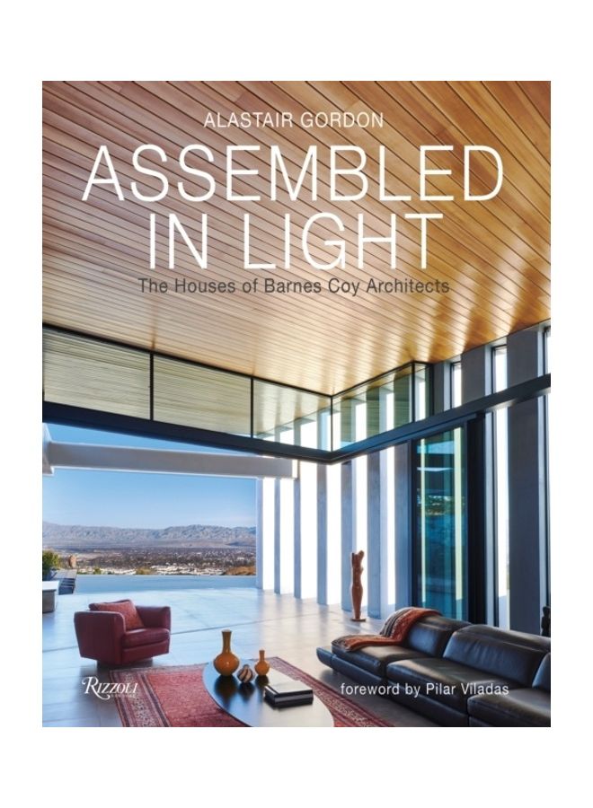 Assembled in Light: The Houses of Barnes Coy Architects Hardcover English by Alastair Gordon - 44089  - Image 3