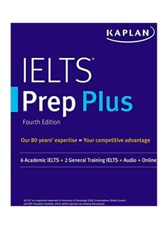 Ielts Prep Plus 2021-2022: 6 Academic Ielts + 2 General Ielts + Audio + Online Paperback English by Kaplan Test Prep